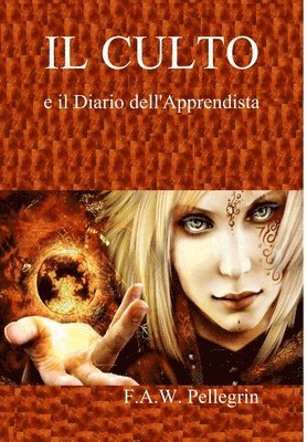 IL Culto e Il Diario Dell'apprendista 1