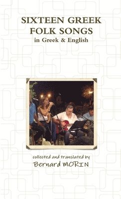 bokomslag Sixteen Greek Folk Songs