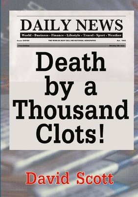 Death by a Thousand Clots! 1