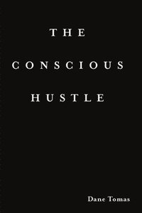 bokomslag Conscious Hustle (paperback)