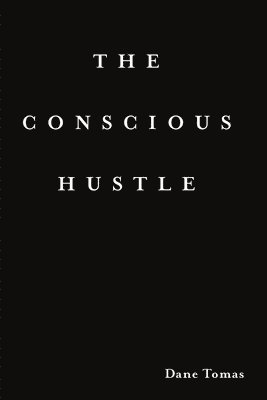 bokomslag Conscious Hustle (paperback)