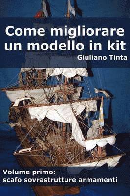 bokomslag Come Migliorare Un Modello in Kit - Vol Primo