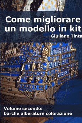 bokomslag Come Migliorare Un Modello in Kit - Vol. Secondo