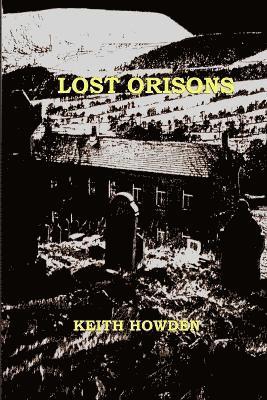 Keith Howden - Lost Orisons, Häftad