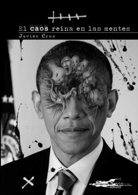 caos reina en las mentes