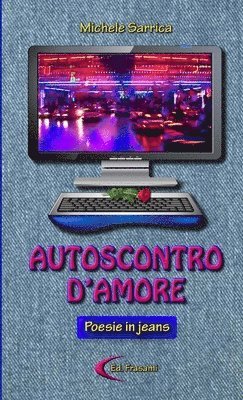 Autoscontro D'amore - Poesie in Jeans - 1