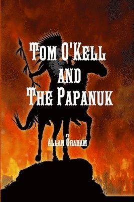Tom O'Kell and the Papanuk 1