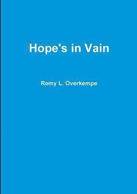 Hope's in Vain 1