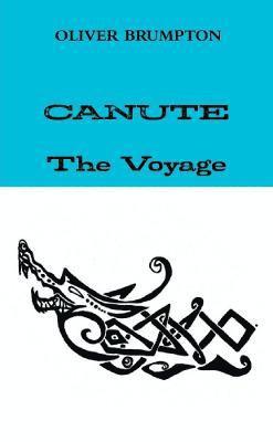 bokomslag CANUTE The Voyage