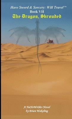 Brian Wakeling - Dragon, Shrouded, Häftad