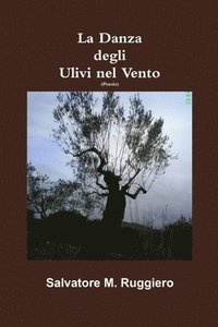 bokomslag La Danza Degli Ulivi Nel Vento