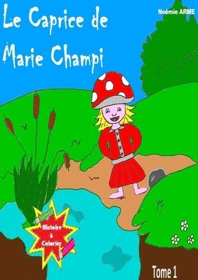 Le Caprice de Marie Champi -- Histoire  Colorier 1