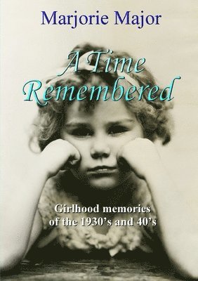 bokomslag A Time Remembered