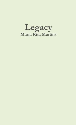 Maria Rita Martins - Legacy, Häftad