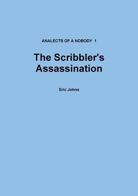 Eric Johns - Scribbler's Assassination, Häftad