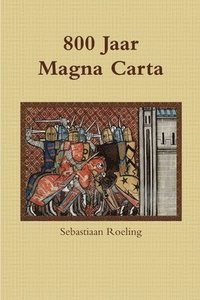 bokomslag 800 Jaar Magna Carta