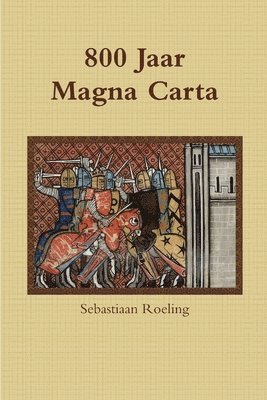 800 Jaar Magna Carta 1