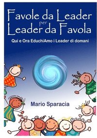 bokomslag Favole da Leader per Leader da Favola