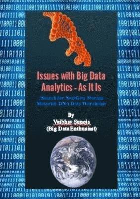 bokomslag Issues with Big Data Analytics - as it is