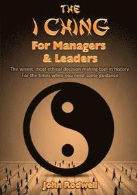 bokomslag The I Ching for Managers & Leaders