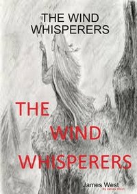 bokomslag THE Wind Whisperers