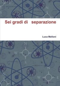 bokomslag Sei Gradi Di Separazione