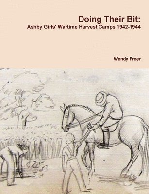 Wendy Freer - Doing Their Bit, Häftad
