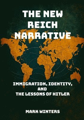 New Reich Narrative