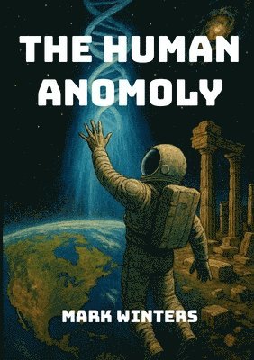 Human Anomaly
