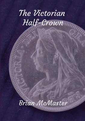 Brian McMaster - Victorian Half-Crown, Häftad