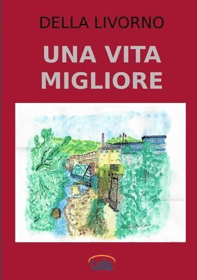 Vita Migliore 1