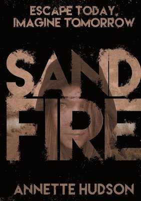 Annette Hudson - Sandfire, Häftad