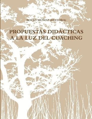 bokomslag Propuestas Didcticas a la Luz del Coaching