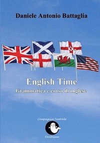 bokomslag English Time - Grammatica e Corso Di Inglese