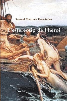 bokomslag L'estereotip de l'heroi