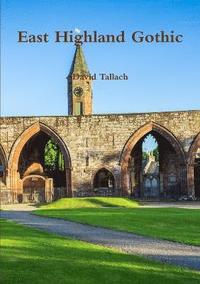 bokomslag East Highland Gothic