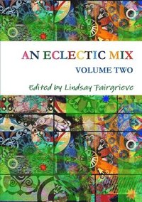 bokomslag AN Eclectic Mix - Volume Two