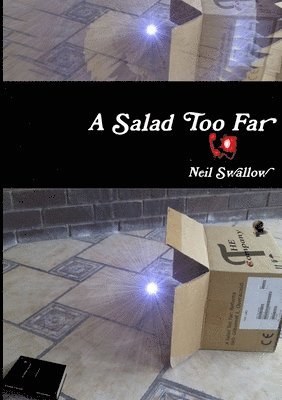 Neil Swallow - Salad Too Far [Paperback], Häftad