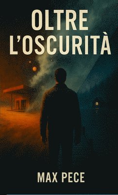 Oltre l'oscurità