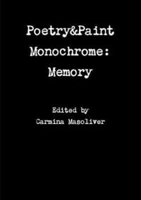 bokomslag Poetry&Paint Monochrome: Memory
