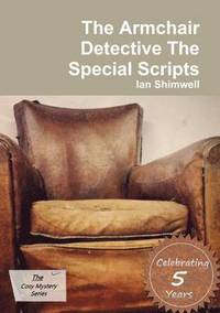 bokomslag Armchair Detective the Special Scripts