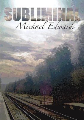 Michael Edwards - Subliminal, Häftad