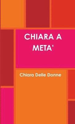 Chiara A Meta' 1