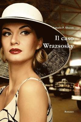 bokomslag Il Caso Wrazsosky