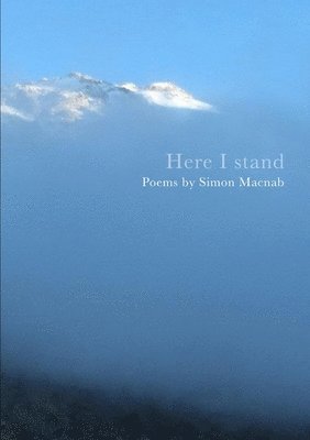 Simon Macnab - Here I Stand, Häftad