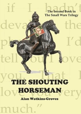 Alan Watkins-Groves - Shouting Horseman, Häftad