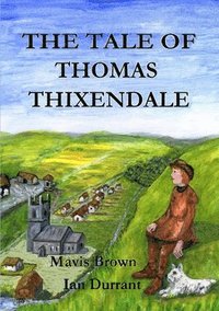 bokomslag THE Tale of Thomas Thixendale