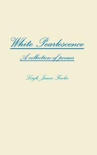 bokomslag White Pearlescence