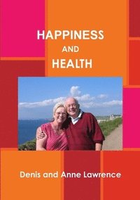 bokomslag Happiness and Health