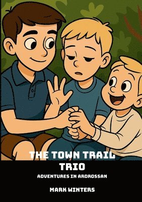 Town Trail Trio